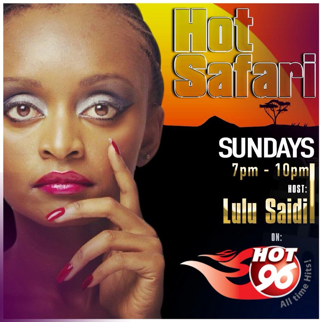 Hot Safari Lulu Hot 96 kenya